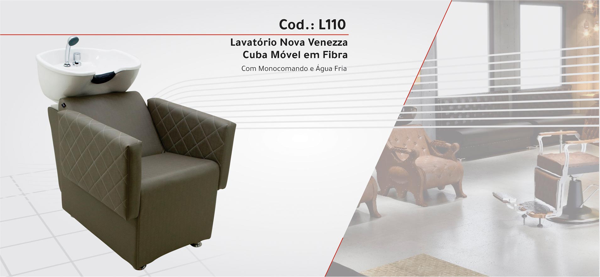 L110 – Lavatório Nova Veneza  - Cuba de Fibra