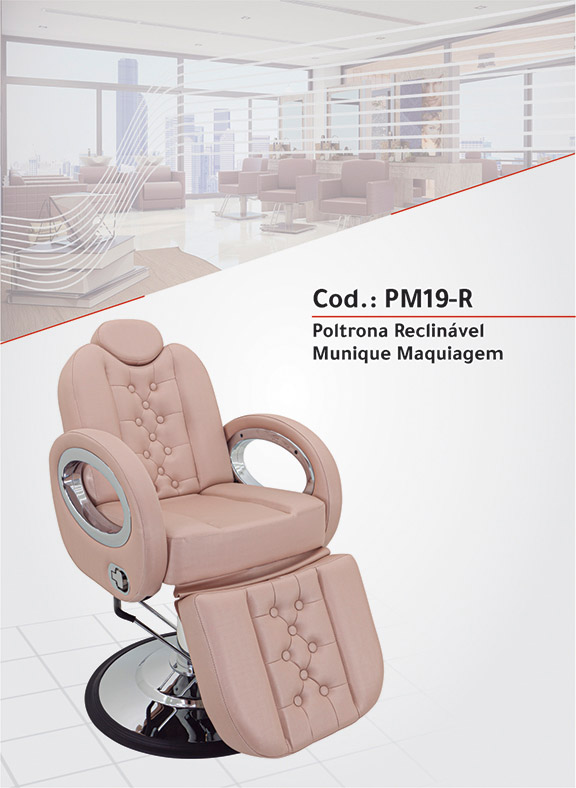 PM19-R - Poltrona Maquiagem Munique Reclinável