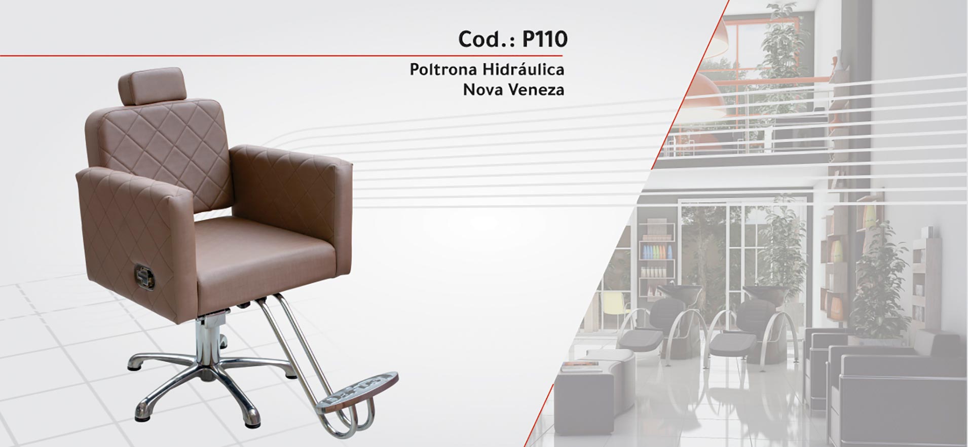 P110 – Poltrona Hidráulica Nova Veneza